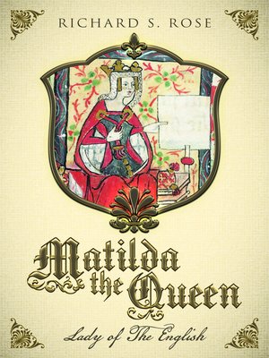 cover image of Matilda the Queen